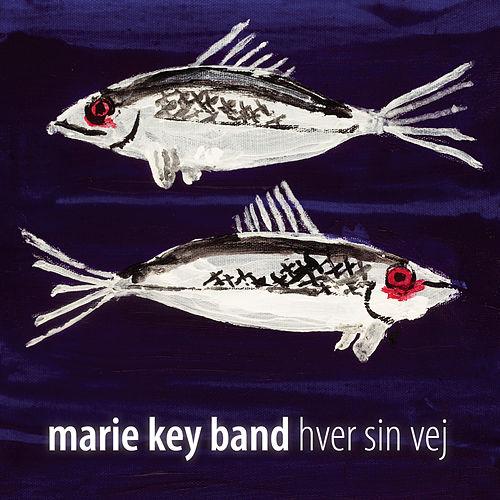 Marie Key Band - 2008 Hver Sin Vej